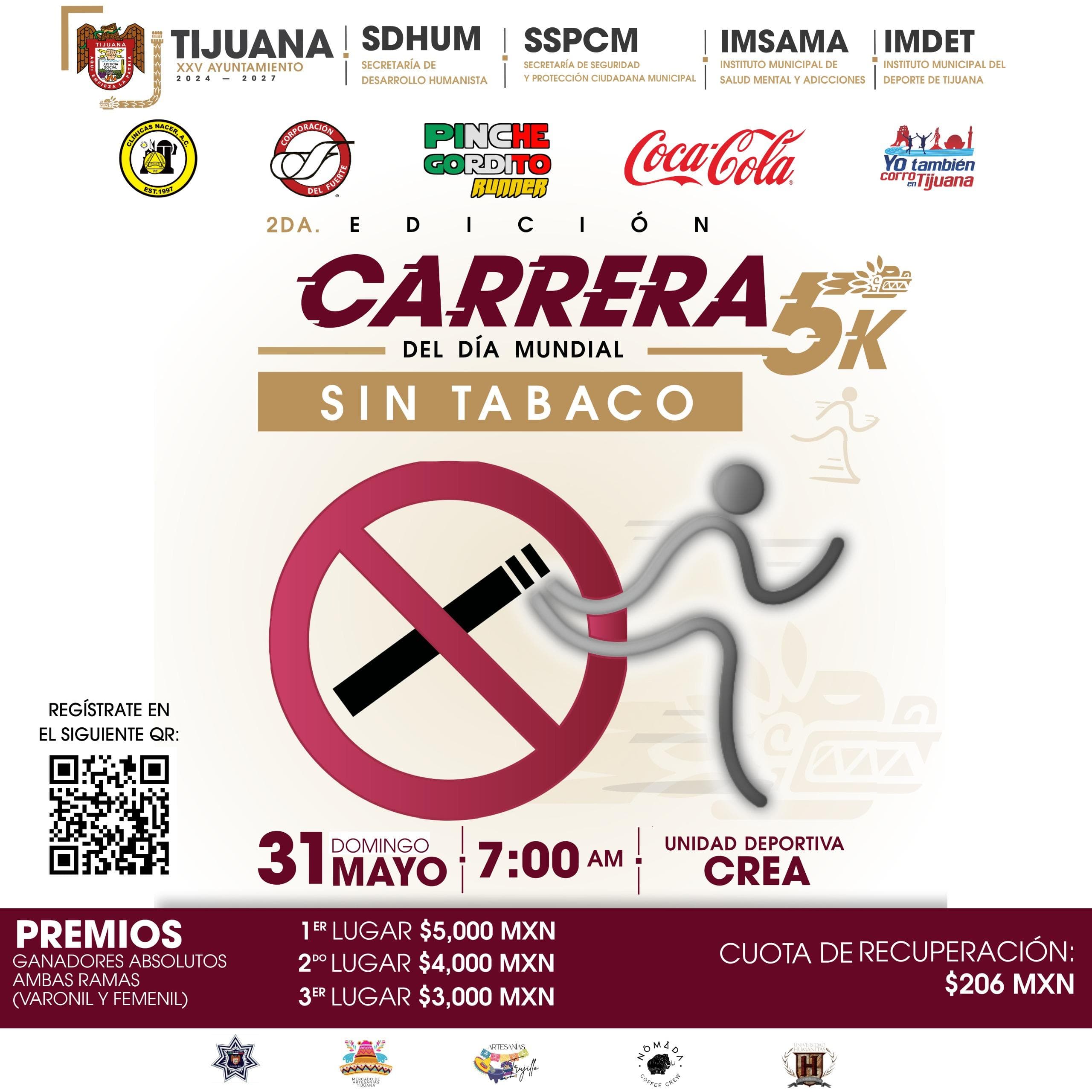 Carrera 5K del Día Mundial Sin Tabaco en Tijuana, promoviendo la salud y el deporte, con premios para los ganadores.