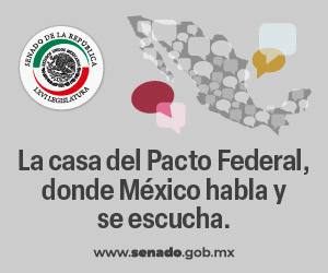 Senado de la República — La casa del Pacto Federal